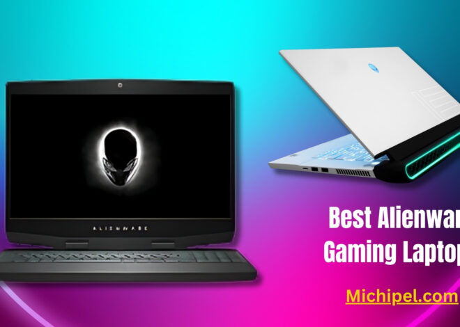 Best Alienware Gaming Laptops: A Gaming Laptop Guide